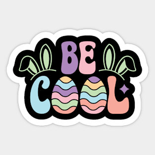 Easter Be Cool Sticker